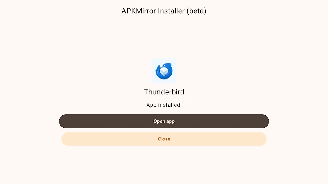 APKMirror Installer showing a successful Thunderbird installation with Open app and Close buttons